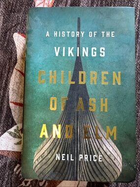 Children of Ash and Elm by Neil Price - Hardcover Book